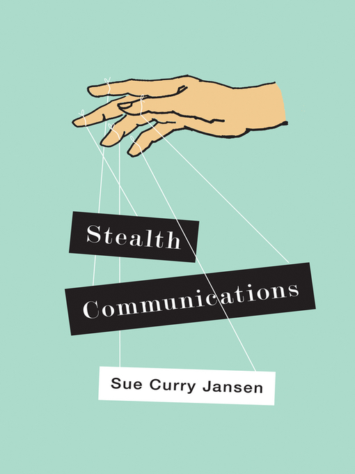 Title details for Stealth Communications by Sue Curry Jansen - Available